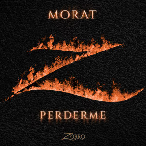 Morat的專輯Perderme (Banda Sonora Original de la serie "Zorro")