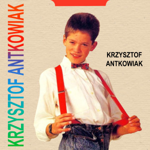Krzysztof Antkowiak的專輯Krzysztof Antkowiak