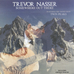 收聽Trevor Nasser的Somewhere out There (An American Tale)歌詞歌曲