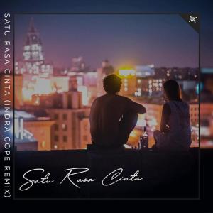 收聽Indra Gope的Satu Rasa Cinta (Remix)歌詞歌曲