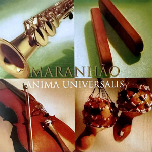 Album Maranhão Anima Universalis from Various Artists