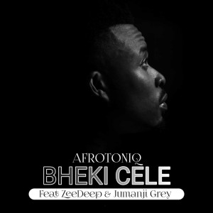 ดาวน์โหลดและฟังเพลง Bheki Cele พร้อมเนื้อเพลงจาก AfroToniQ