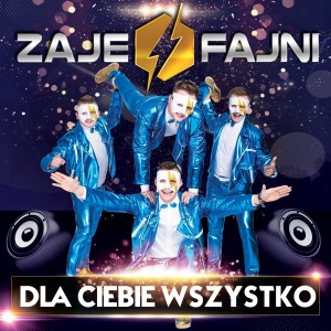 Listen to Dla ciebie wszystko song with lyrics from Zajefajni