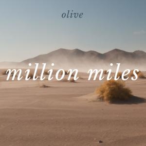 Olive的專輯Million Miles