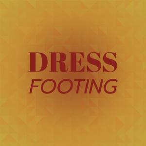 Various的专辑Dress Footing