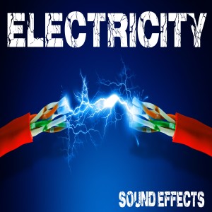 อัลบัม Electricity Sound Effects ศิลปิน Sound Ideas