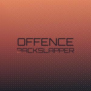 Various的专辑Offence Backslapper