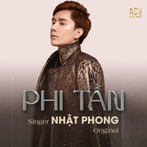 Listen to Phi Tần song with lyrics from Nhật Phong
