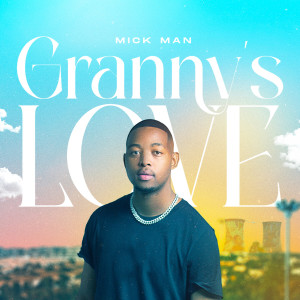 Album Granny's Love oleh Mick Man
