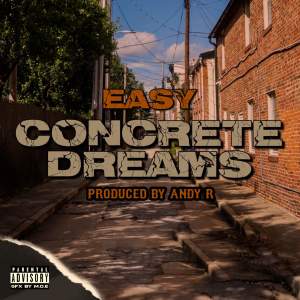 收聽Easy的Concrete Dreams (Explicit)歌詞歌曲
