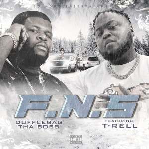 Listen to Fns (Explicit) song with lyrics from Dufflebag Tha Boss
