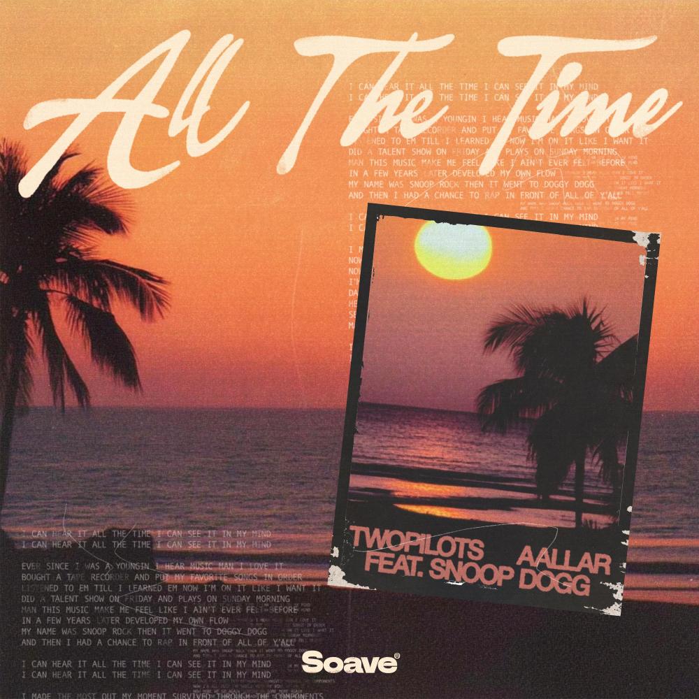 All The Time (feat. Snoop Dogg)
