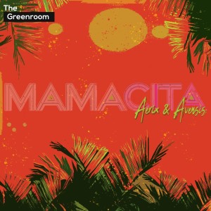 Listen to Mamacita song with lyrics from Aerix