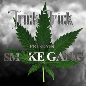 Trick Trick的專輯SmokeGang (Explicit)