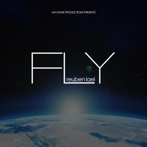 ดาวน์โหลดและฟังเพลง Fly พร้อมเนื้อเพลงจาก Reuben Lael