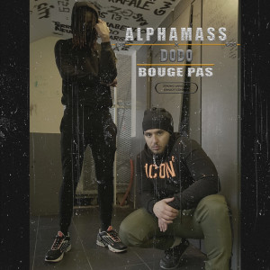 Listen to Bouge pas (Explicit) song with lyrics from Dodo