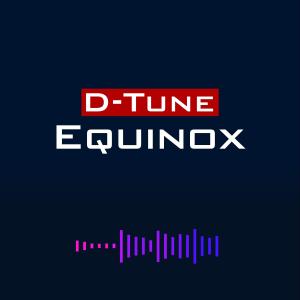 D-Tune的专辑Equinox