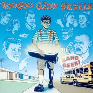 Album The Band Geek Mafia from Voodoo Glow Skulls