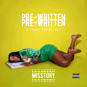 Album Pre Written (Explicit) from Misstory