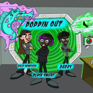 Black Smurf的專輯Poppin Out (feat. Black Smurf) [Explicit]