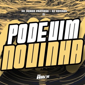 收聽DJ ROMANO ZL的Pode Vim Novinha (Explicit)歌詞歌曲