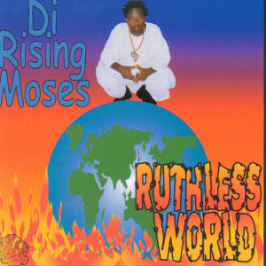 ดาวน์โหลดและฟังเพลง Ruthless World พร้อมเนื้อเพลงจาก Di Rising Sun