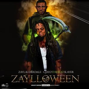 อัลบัม ZAYLLOWEEN (feat. Jayothebeatslayer) (Explicit) ศิลปิน Zaylauderdale