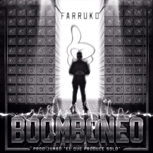 Dengarkan Boomboneo lagu dari Farruko dengan lirik