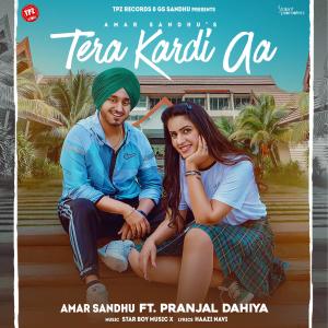 收听Amar Sandhu的Tera Kardi Aa歌词歌曲