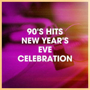 Various Artists的專輯90's Hits New Year's Eve Celebration