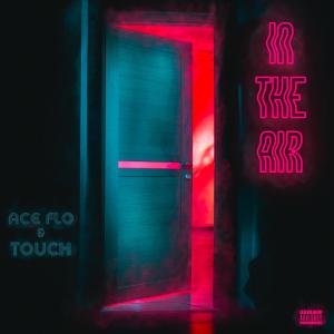 Ace Flo的專輯In The Air (Explicit)
