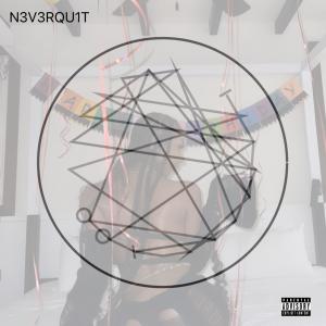 ดาวน์โหลดและฟังเพลง N3V3RQU1T (feat. Lynxx) (Explicit) พร้อมเนื้อเพลงจาก Derek Mona