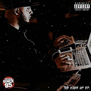 Mike Nitty的專輯The Wake Up EP (Explicit)