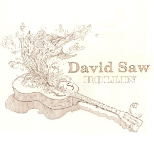 ดาวน์โหลดและฟังเพลง Rollin พร้อมเนื้อเพลงจาก David Saw