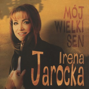 Album Mój wielki sen from Irena Jarocka