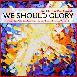 Bob Hurd的專輯We Should Glory, Vol. 2