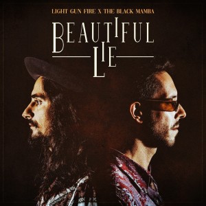ดาวน์โหลดและฟังเพลง Beautiful Lie พร้อมเนื้อเพลงจาก Light Gun Fire