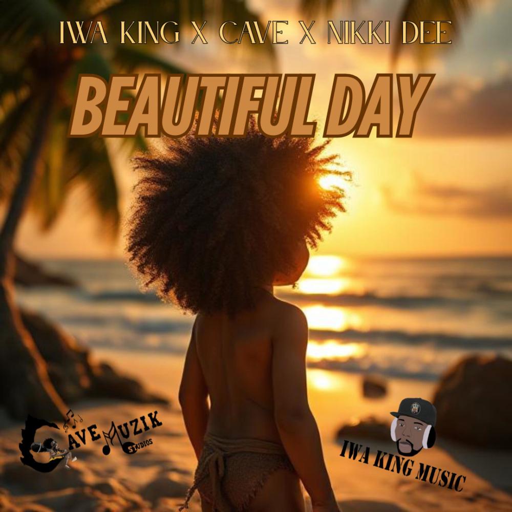 Beautyful Day (feat. Iwa king & Nikki Dee)