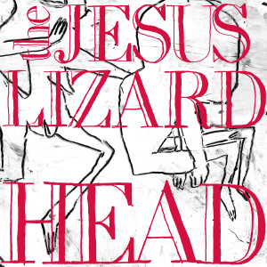 ดาวน์โหลดและฟังเพลง Good Thing พร้อมเนื้อเพลงจาก The Jesus Lizard