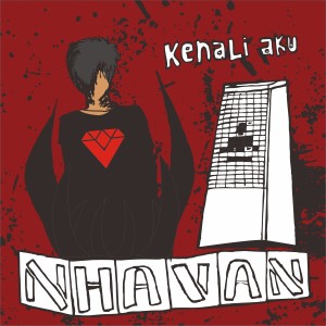 Listen to Kenali Aku song with lyrics from Nhavan