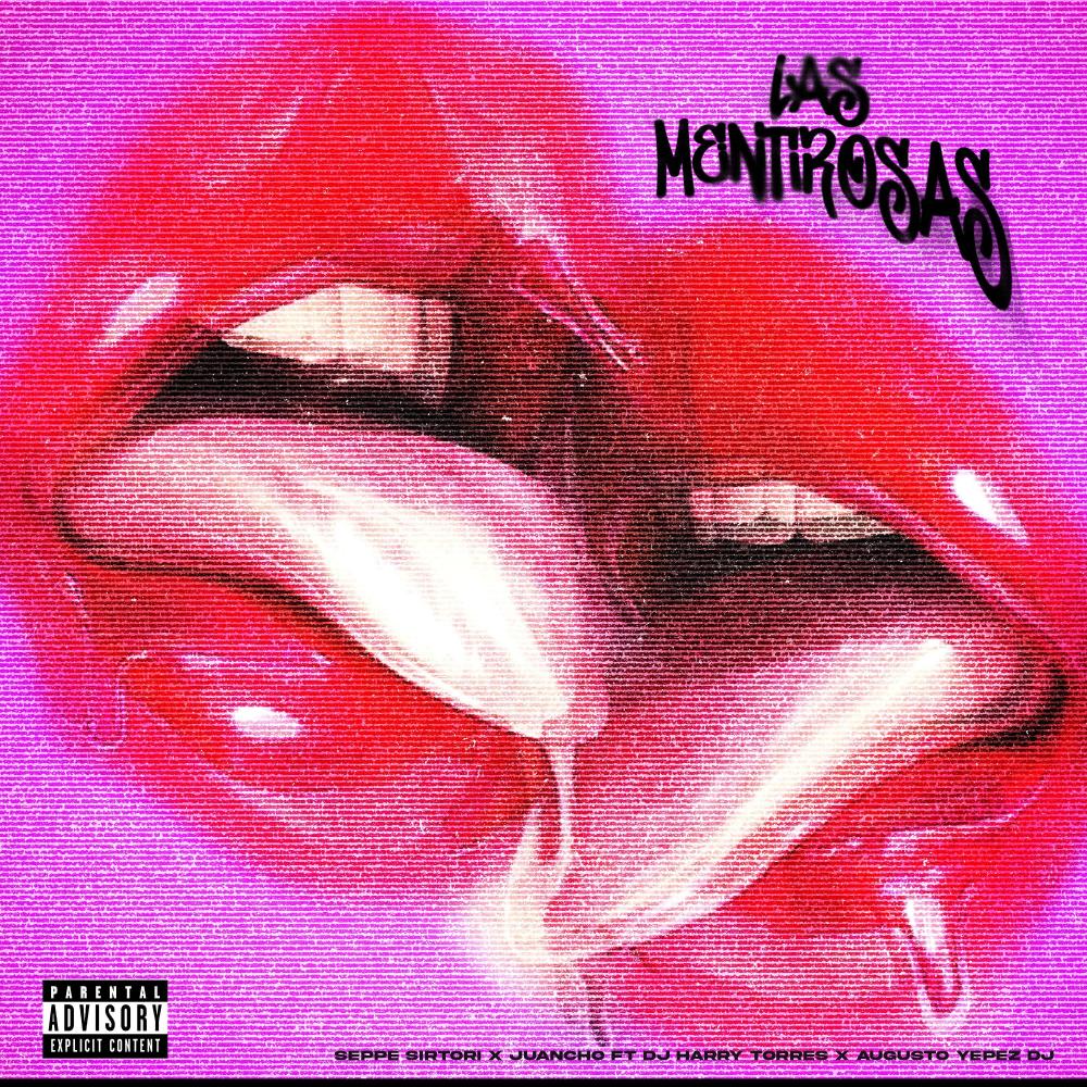 Las Mentirosas (feat. Dj Harry Torres & Augusto Yepes Dj|Explicit)