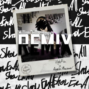 Listen to #ShowEmAll (Mdh Remix) (Explicit) (Mdh Remix|Explicit) song with lyrics from Highrise
