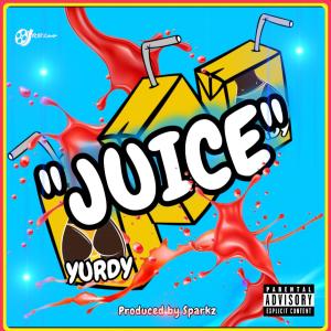 Yurdy的專輯Juice (Explicit)