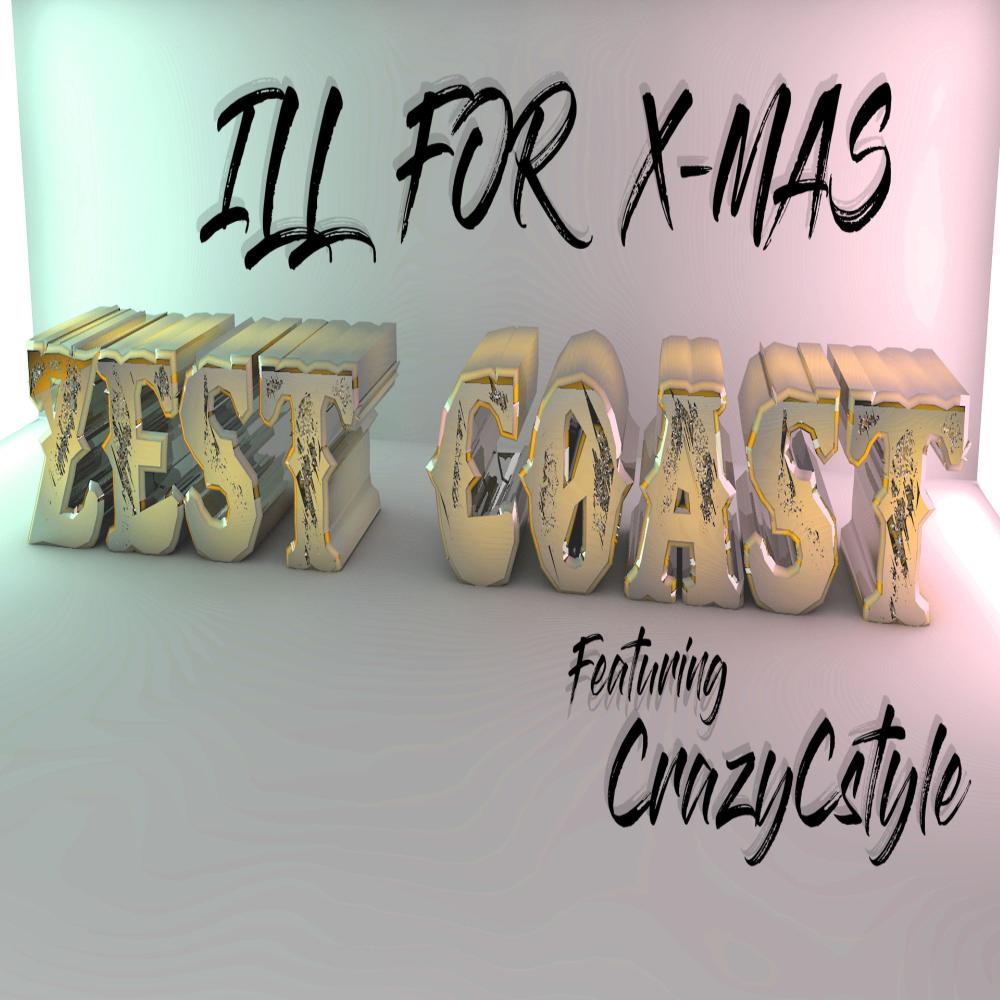 ILL FOR X-MAS (feat. CrazyCstyle) (Remastered|Explicit)