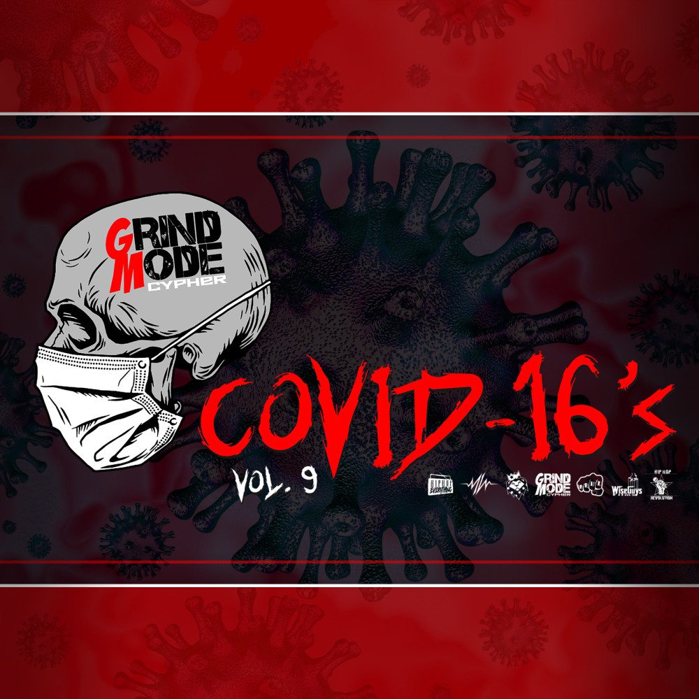 Grind Mode Cypher Covid-16's, Vol. 9 (Explicit)