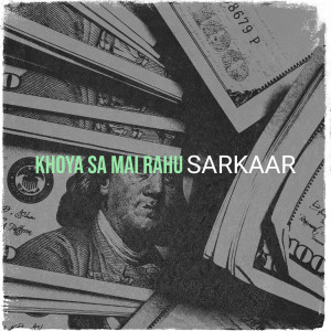 Listen to Khoya Sa Mai Rahu song with lyrics from Sarkaar