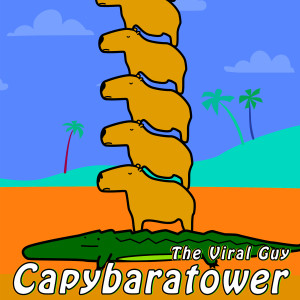 收听The Viral Guy的Capybaratower歌词歌曲