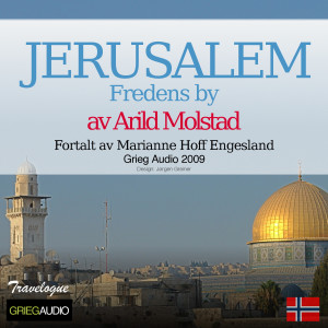 Arild Molstad的專輯Grieg Travelogue - Jerusalem, Fredens By