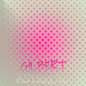 Album Gilbert Asteroid oleh Various