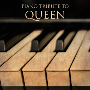 Album Piano Tribute to Queen oleh loveroom